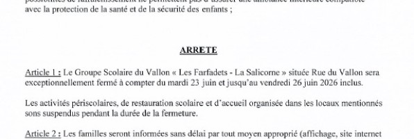 Fermeture Groupe Scolaire du Vallon Les Farfadets/La Salicorne